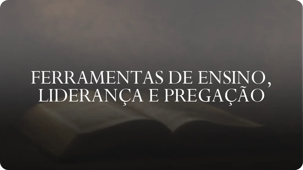 etapa02-Ferramentas de ensino, liderança e pregação-v2